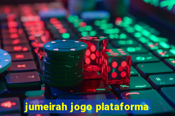 jumeirah jogo plataforma